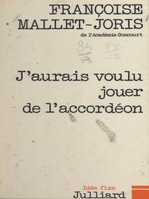 cover image of J'aurais voulu jouer de l'accordéon
